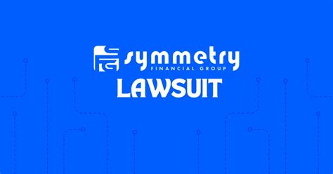 symmetry financial group reviews|symmetry financial group lawsuit.